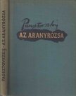 Pausztovszkij, Konsztantyin - Az aranyrózsa [antikvár]