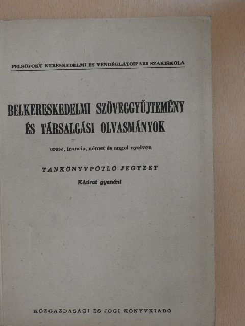 Dr. Árva György - Belkereskedelmi szöveggyűjtemény és társalgási olvasmányok [antikvár]