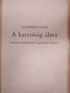 Dr. Alfred J. Cantor - A karcsúság álma [antikvár]