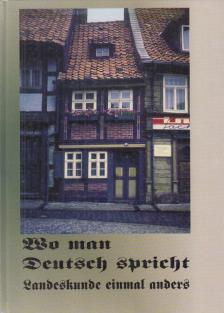 Dr. Zelényi Annamária - Wo man Deutsch spricht [antikvár]