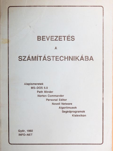 Bauer Péter - Bevezetés a számítástechnikába [antikvár]