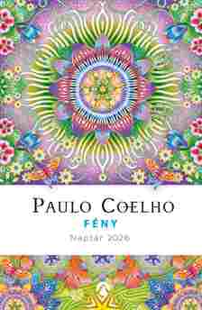 Paulo Coelho - Fény - Naptár 2026