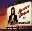 NICK CAVE & THE BAD SEEDS - HENRY'S DREAM BY NICK CAVE & THE BAD SEEDS CD