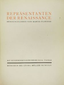 Hanns Floerke - Repräsentanten der Renaissance [antikvár]