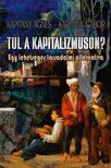 Kapitány Ágnes, Kapitány Gábor - Túl a kapitalizmuson?
