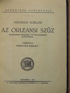 Friedrich Schiller - Az orleansi szűz [antikvár]