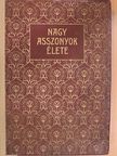 Nagy asszonyok élete [antikvár]