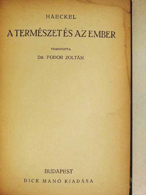 Haeckel - A természet és az ember [antikvár]