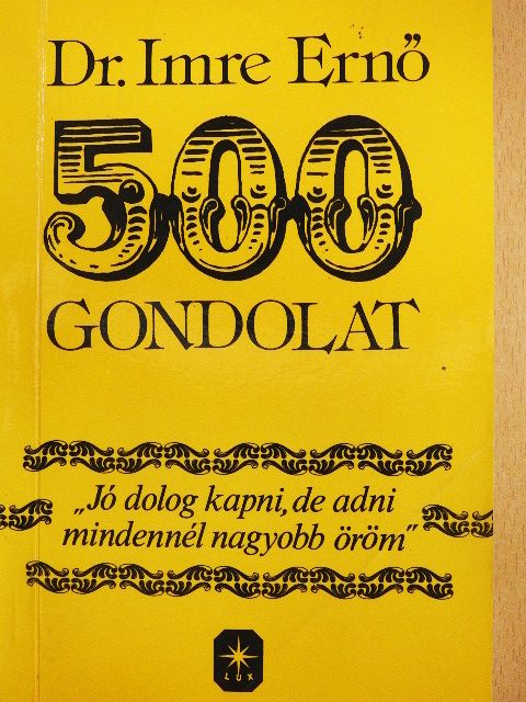 Dr. Imre Ernő - 500 gondolat [antikvár]