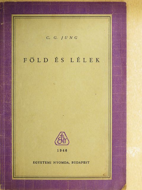 C. G. Jung - Föld és lélek [antikvár]