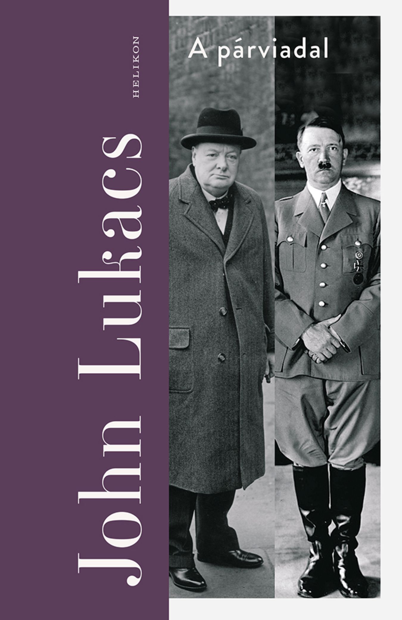 John Lukacs - A párviadal