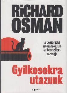 Richard Osman - Gyilkosokra utazunk [antikvár]