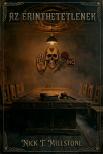 T. Millstone Nick - Az Érinthetetlenek [eKönyv: epub, mobi]