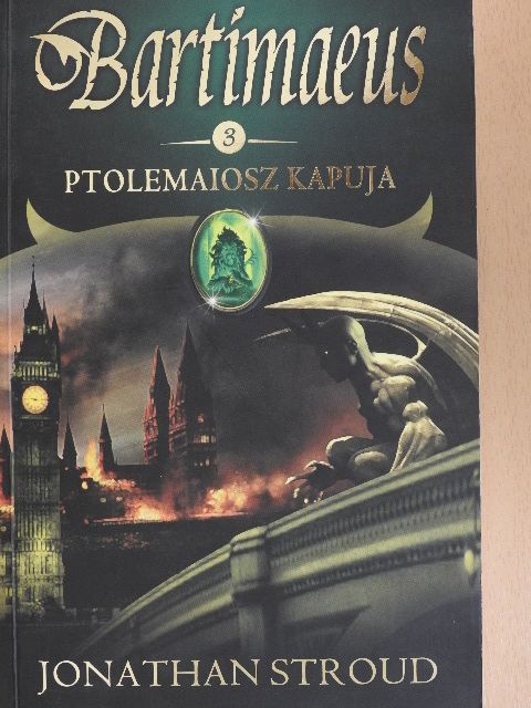 Jonathan Stroud - Ptolemaiosz kapuja [antikvár]