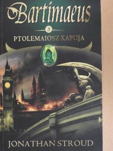 Jonathan Stroud - Ptolemaiosz kapuja [antikvár]
