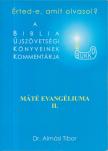 Dr. Almási Tibor - A Biblia Újszövetségi könyveinek kommentárja [antikvár]