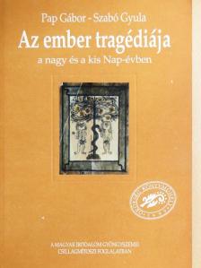 Pap Gábor - Az ember tragédiája [antikvár]