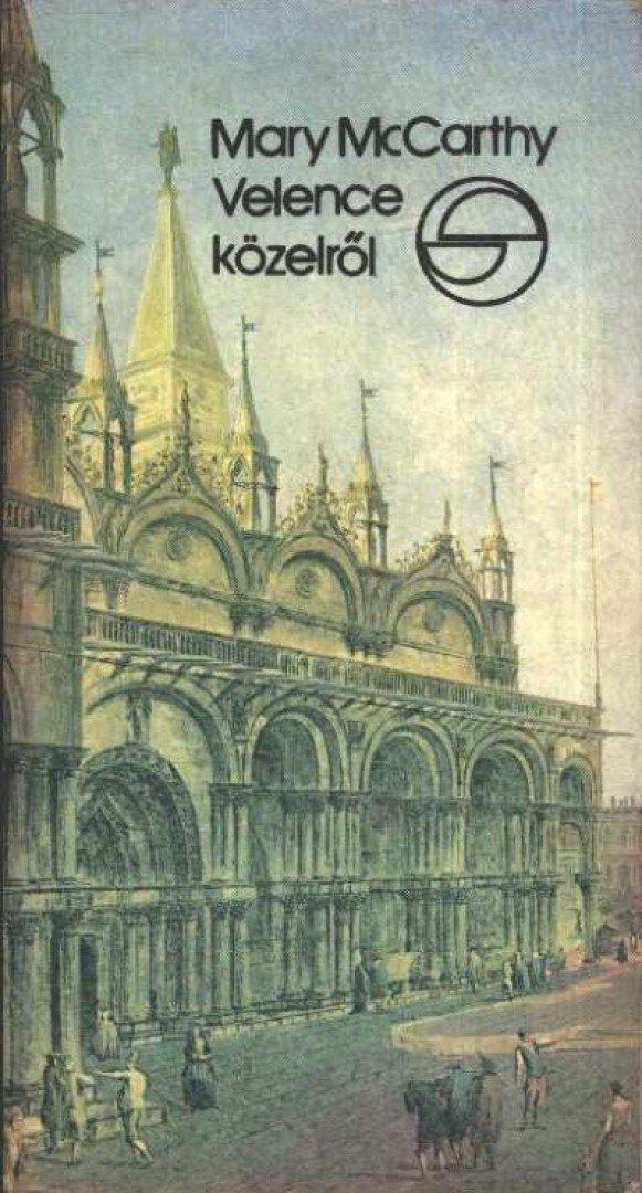 McCarthy, Mary - Velence közelről [antikvár]