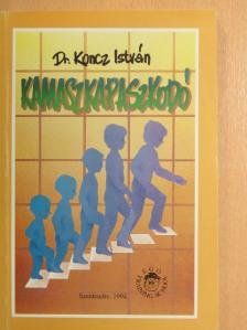 Dr. Koncz István - Kamaszkapaszkodó [antikvár]