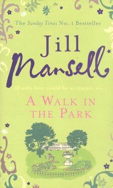 Jill Mansell - A Walk in the Park [antikvár]