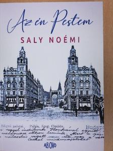Saly Noémi - Az én Pestem [antikvár]
