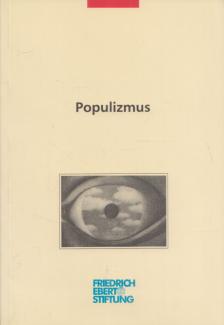 Molnár János szerk., Kiss Endre (szerk.) - Populizmus [antikvár]