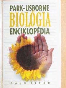 Park-Usborne Biológia Enciklopédia [antikvár]