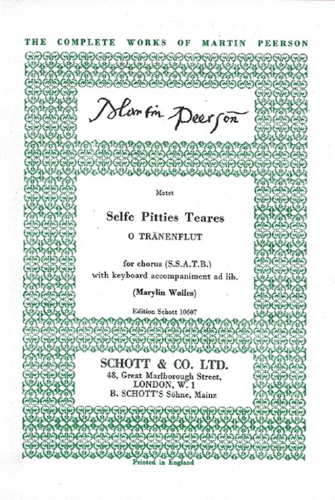 PEERSON - SELFE PITTIES TEARES (O TRAENENFLUT) MOTET FOR CHORUS (S.S.A.T.B.)