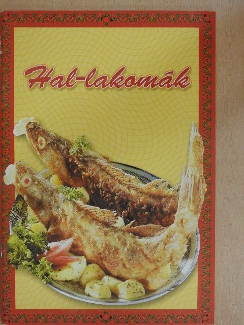 Hunyaddobrai Csaba - Hal-lakomák [antikvár]