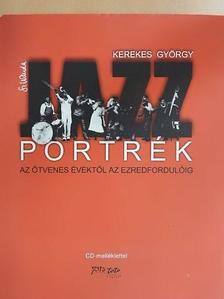 Kerekes György - Jazzportrék [antikvár]