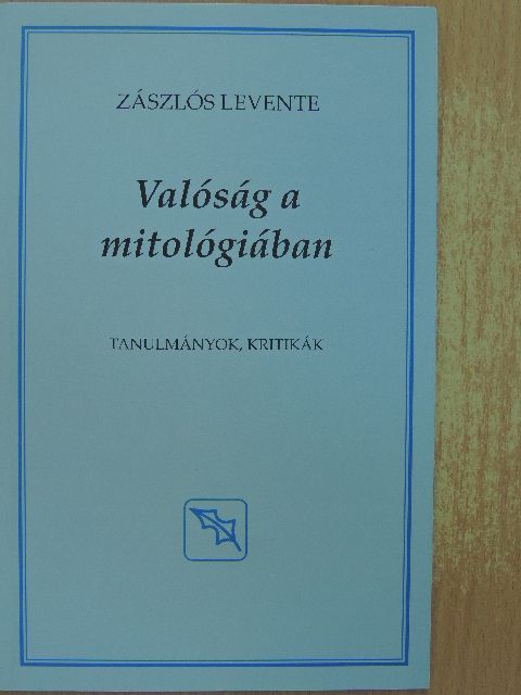 Csongrádi Kata - Valóság a mitológiában [antikvár]