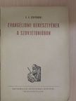 J. I. Zsitkov - Evangéliumi keresztyének a Szovjetunióban [antikvár]