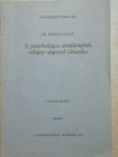 Dr. Balogh Tibor - A pszichológiai elméletépítés néhány alapvető időszaka [antikvár]