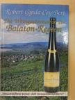 Dr. Cey-bert Róbert Gyula - Die Weingastronomie der Balaton-Region [antikvár]