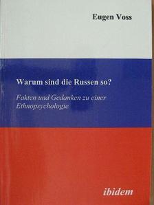 Eugen Voss - Warum sind die Russen so? [antikvár]
