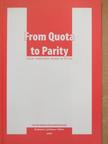 Bonifert Márta - From Quota to Parity [antikvár]
