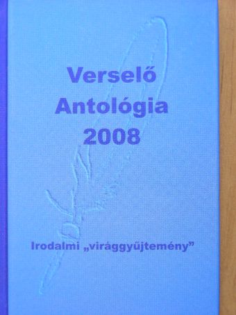 Bán László - Verselő Antológia 2008 [antikvár]