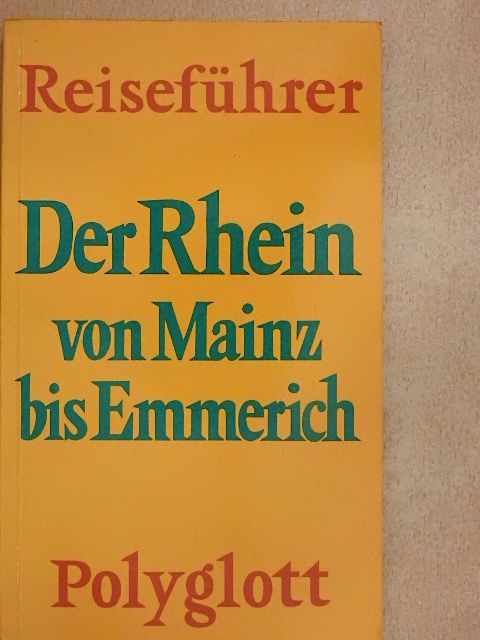 Dr. Erdmann Werner Böhme - Der Rhein [antikvár]