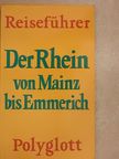 Dr. Erdmann Werner Böhme - Der Rhein [antikvár]