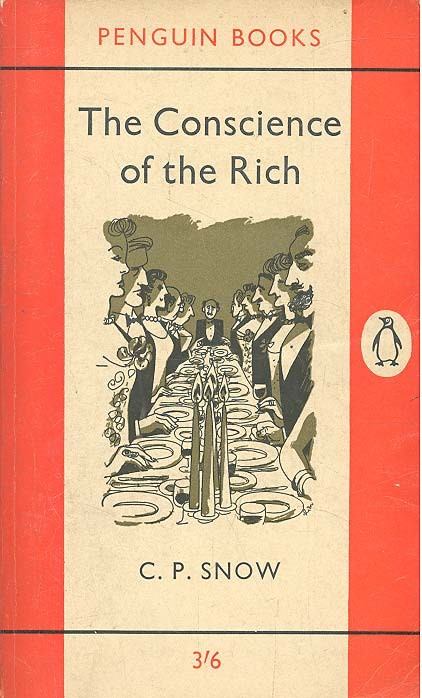 SNOW, C.P. - The Conscience of the Rich [antikvár]