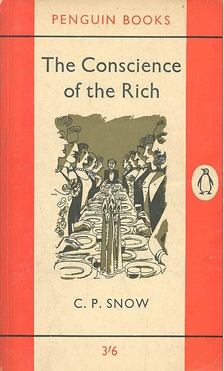 SNOW, C.P. - The Conscience of the Rich [antikvár]