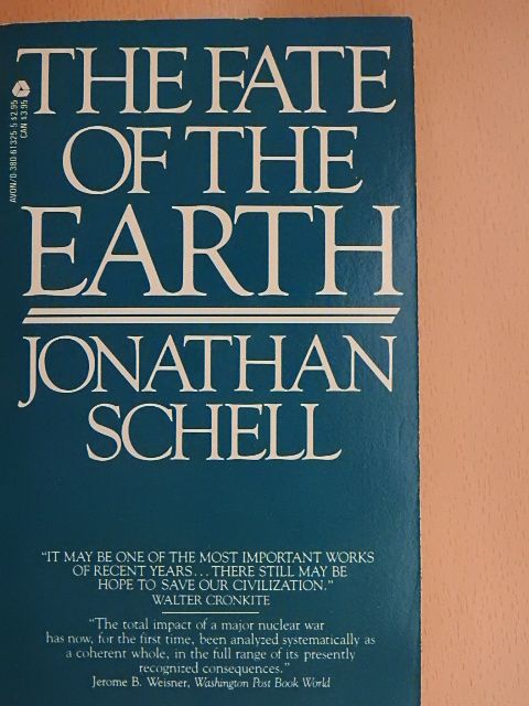 Jonathan Schell - The Fate of the Earth [antikvár]
