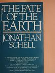 Jonathan Schell - The Fate of the Earth [antikvár]