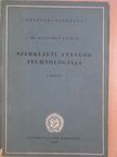 Dr. Gillemot László - Szerkezeti anyagok technológiája I. [antikvár]