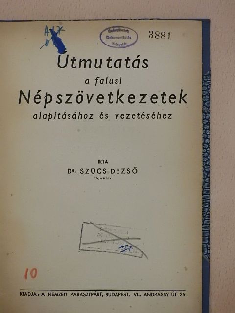 Dr. Szűcs Dezső - Útmutatás a falusi Népszövetkezetek alapításához és vezetéséhez [antikvár]