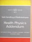 G. J. Appleton - Safe Handling of Radioisotopes [antikvár]
