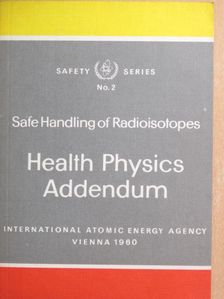 G. J. Appleton - Safe Handling of Radioisotopes [antikvár]