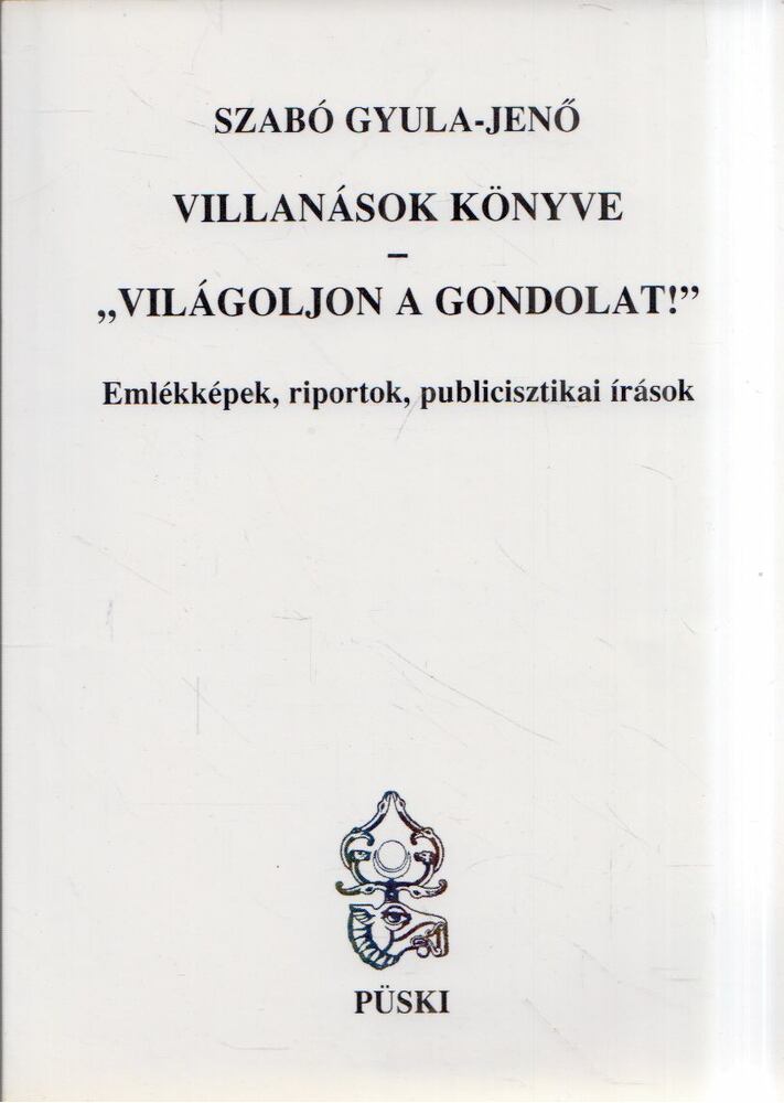 Szabó Gyula-Jenő - Villanások könyve [antikvár]