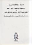 Szabó Gyula-Jenő - Villanások könyve [antikvár]
