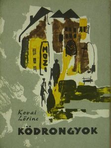 Kovai Lőrinc - Ködrongyok [antikvár]